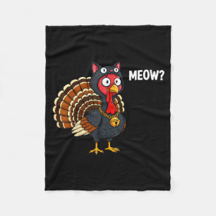 Funny Thanksgiving Turkey Meow Cat Disguise Men Wo Fleece Blanket