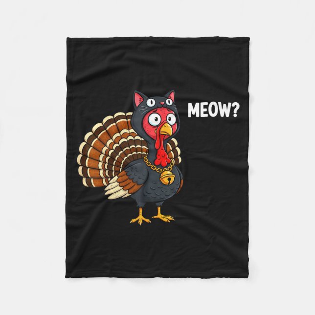 Funny Thanksgiving Turkey Meow Cat Disguise Men Wo Fleece Blanket (Front)