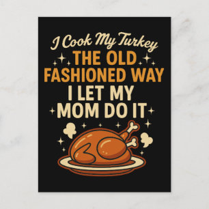 Funny Thanksgiving Turkey Mom Joke Holiday Postcard