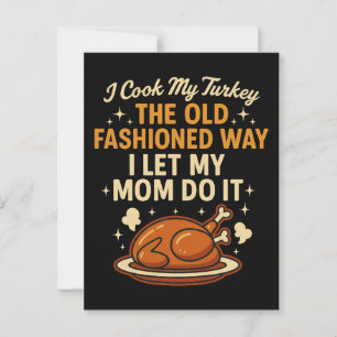 Funny Thanksgiving Turkey Mom Joke Postcard