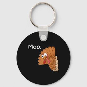 Funny Thanksgiving Turkey Moo I'm A Cow Men Women  Keychain