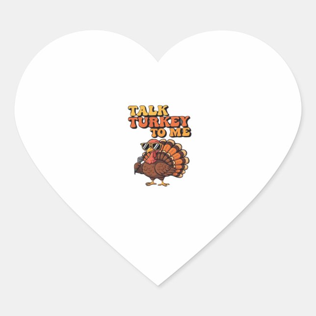 Funny Thanksgiving Turkey Retro 70s  Talk Turkey T Heart Sticker (Front)