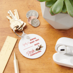 Funny Thanksgiving turkey text. Keychain