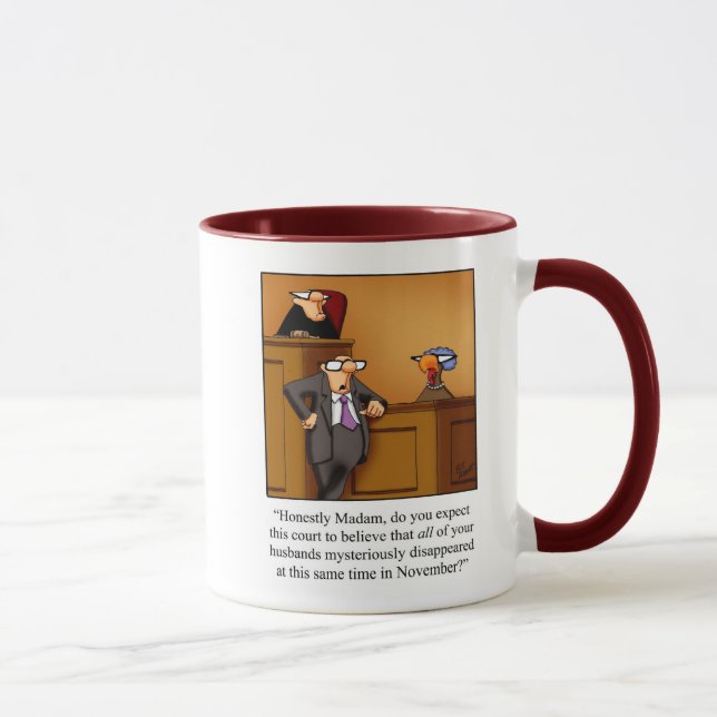 Funny Thanksgiving Turkey Trial Humour Mug (Right)