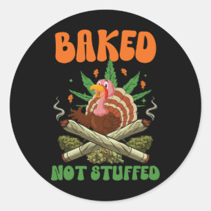 Funny Thanksgiving Weed Stoned Turkey Smoker  Classic Round Sticker