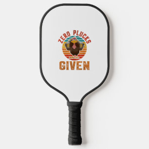 Funny Thanksgiving Zero Plucks Given Turkey Holida Pickleball Paddle