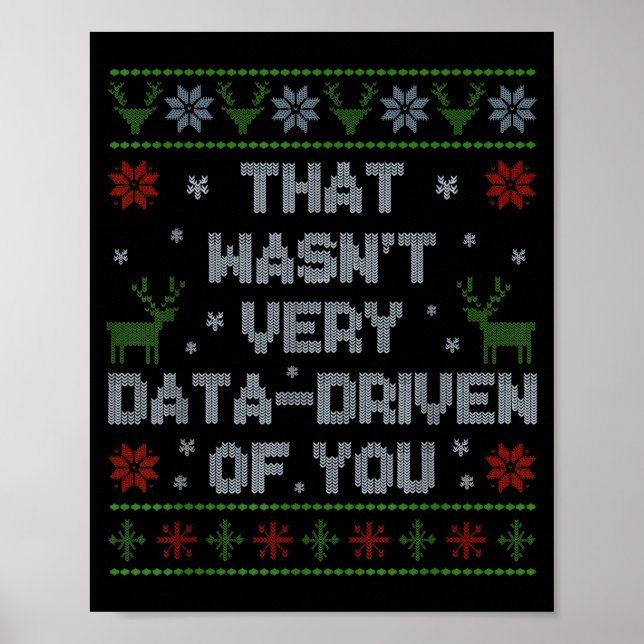 Funny That Wasn't Very Data Driven Of You Aba Ugly Poster (Front)
