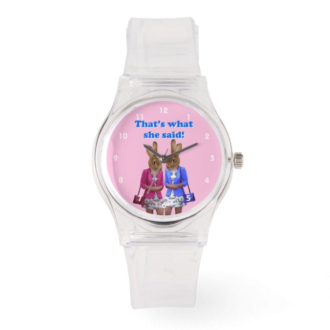 Funny that's what she said text watch (Front)