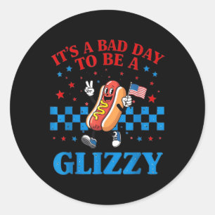 Funny The 4th Of July Tee Its A Bad Day To Be A Gl Classic Round Sticker