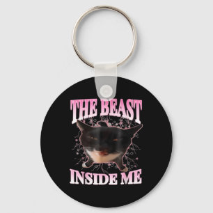 Funny The Beast Inside Me Silly Cat Meme Humour Ca Keychain