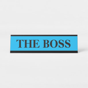 Funny "The Boss" desk name plate - blue sign