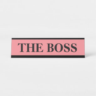 Funny "The Boss" desk name plate - pink sign