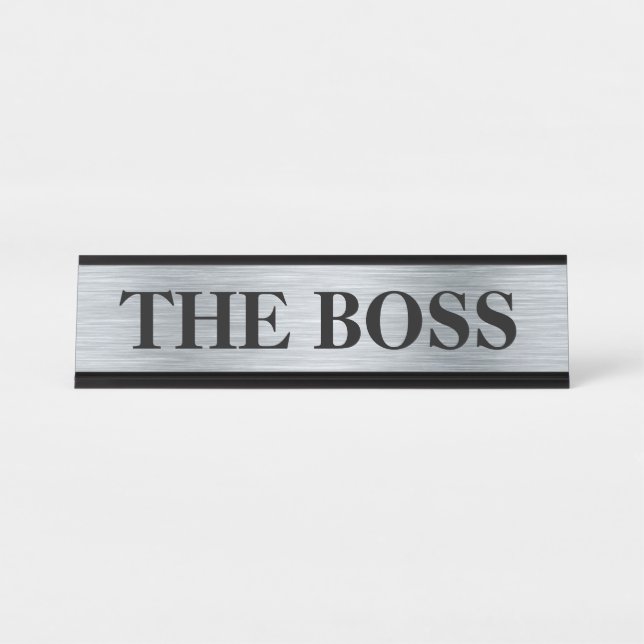 Funny "The Boss" desk name plate - silver colour (Front)