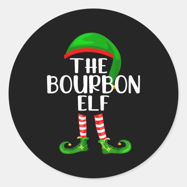 Funny The Bourbon Elf Matching Family Christmas  Classic Round Sticker (Front)