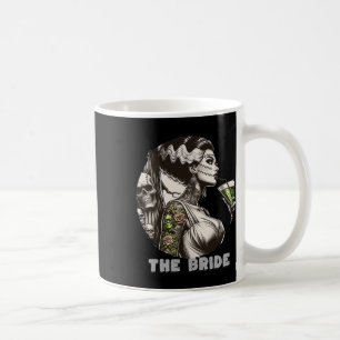 Funny The Bride The Monster Frankenstein Spooky Ha Coffee Mug