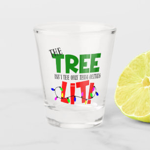 Funny The Christmas tree Holiday words Shot Glass
