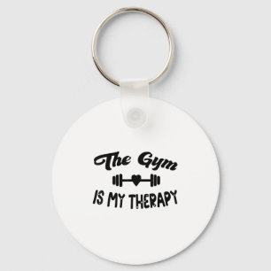 Funny The Gym Is My Therapy Motivational Fitness L Keychain
