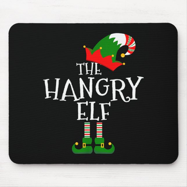 Funny The Hangry Elf Matching Family Group Gift Ch Mouse Pad (Front)