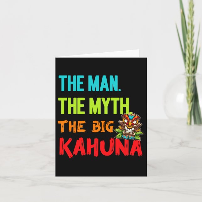 Funny The Man The Myth The Big Kahuna Men's Tiki F Card (Front)