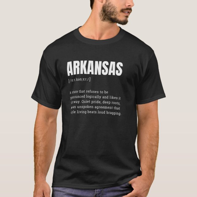 Funny The State Arkansas Pride Roots Definition T-Shirt (Front)