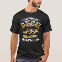 Funny The Voices In My Head Triathlon