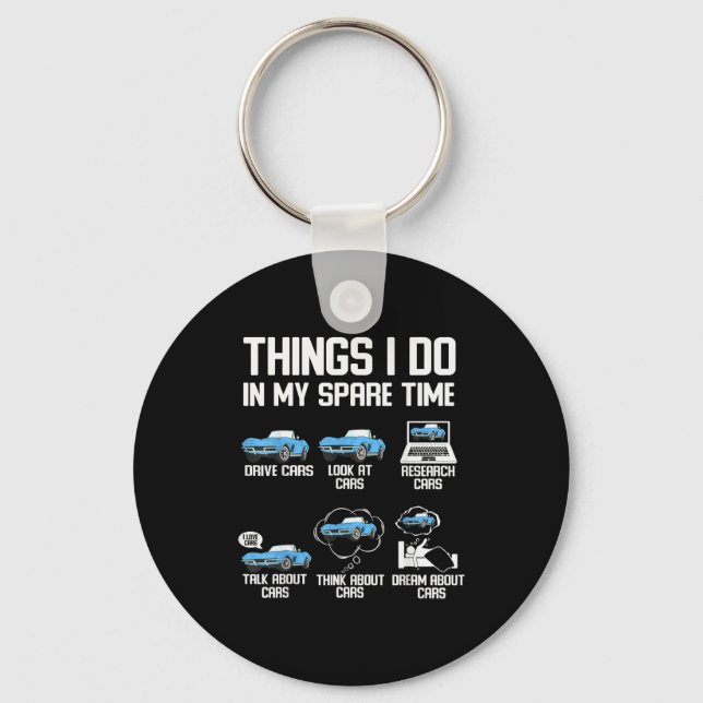 Funny Things I Do In My Spare Time Enthusiast Car  Keychain (Front)