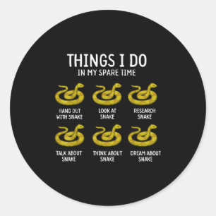 Funny Things I Do In My Spare Time Snake Animal Lo Classic Round Sticker
