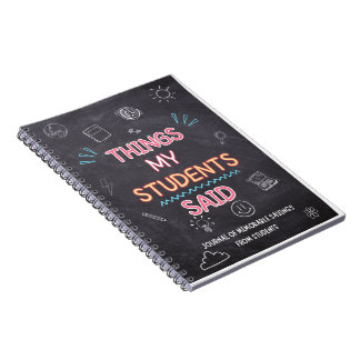 Funny Things my Students Said journal