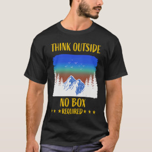 Funny Think Outside Box Outfit For Hiking Father's T-Shirt
