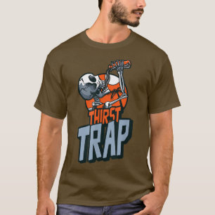 Funny Thirst Trap Skeleton Summer Gothic  T-Shirt