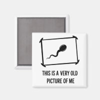 Funny This Is A Very Old Picture Of Me Sperm