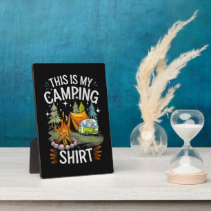 Funny This Is My Camping For Camper Plaque