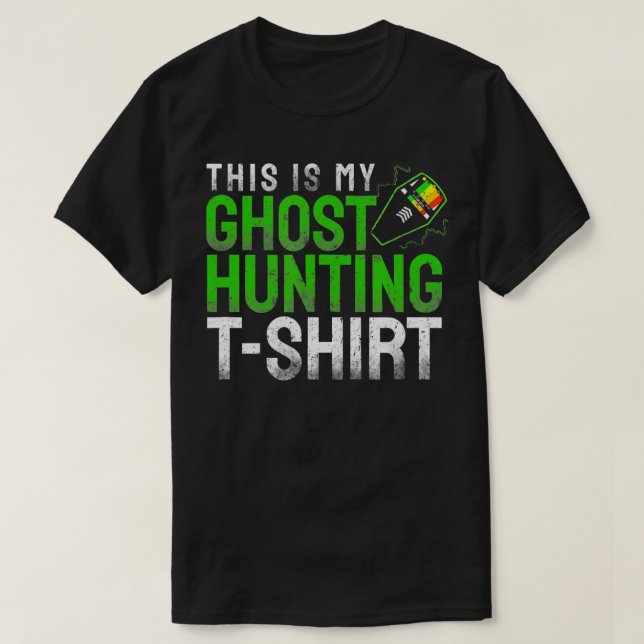 Funny This Is My Ghost Hunting  EMF Reader  T-Shirt (Design Front)