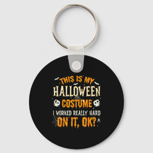 Funny This Is My Halloween Costume Men Women Hallo Keychain