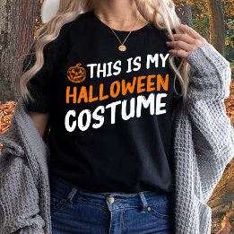 Funny This is My Halloween Costume T-Shirt