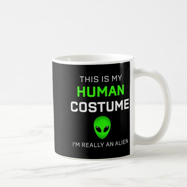 Funny This Is My Human Costume For Alien Halloween Coffee Mug (Right)
