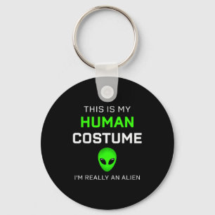 Funny This Is My Human Costume For Alien Halloween Keychain