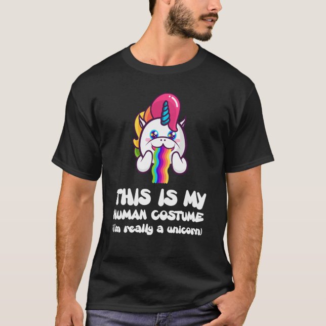 Funny  This Is My Human Costume I M Really A Unico T-Shirt (Front)