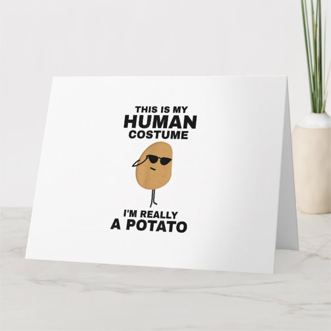 Funny This is My Human Costume I'm Really a Potato Card (Front)