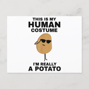 Funny This is My Human Costume I'm Really a Potato Holiday Postcard