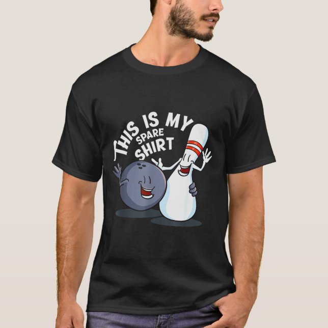 Funny This Is My Spare Bowling Game Gift For Men W T-Shirt (Front)