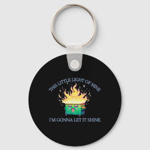 Funny This Little Light-of Mine Dumpster Fire 2025 Keychain