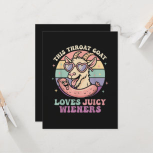 Funny This Throat Goat Loves Juicy Wieners Card