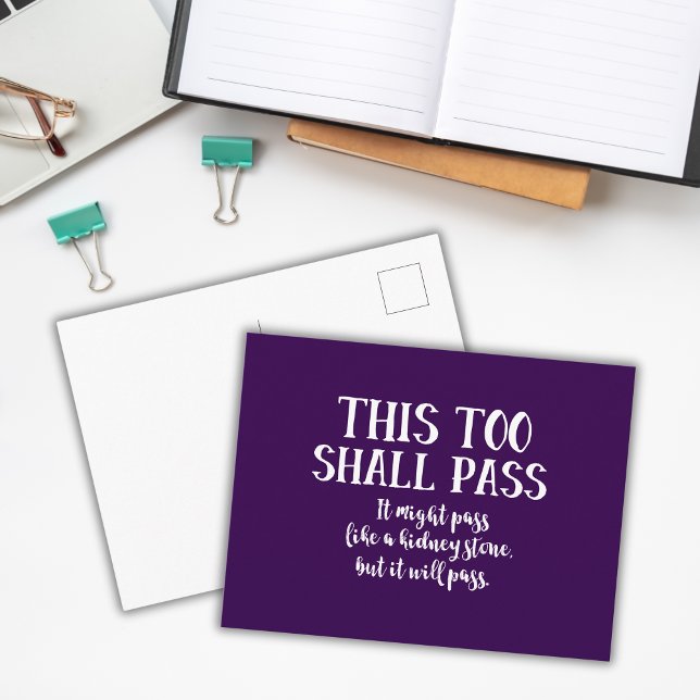 Funny This Too Shall Pass like kidney stone purple Postcard (purple postcard This too shall pass.)