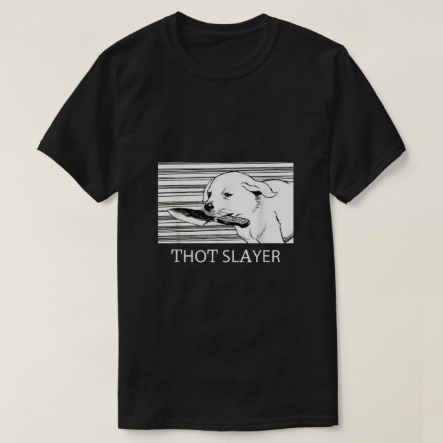 Funny Thot Slayer Apparel Love Dog  T-Shirt (Design Front)
