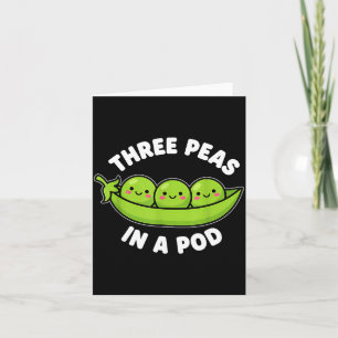 Funny Three Peas In A D Cute Kawaii  Card