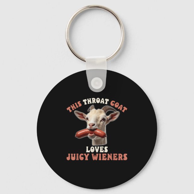 Funny Throat Goat Swallows Juicy Wieners Inappropr Keychain (Front)