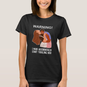 Funny Tickling Camp Tickle Endurance Laughing Coup T-Shirt