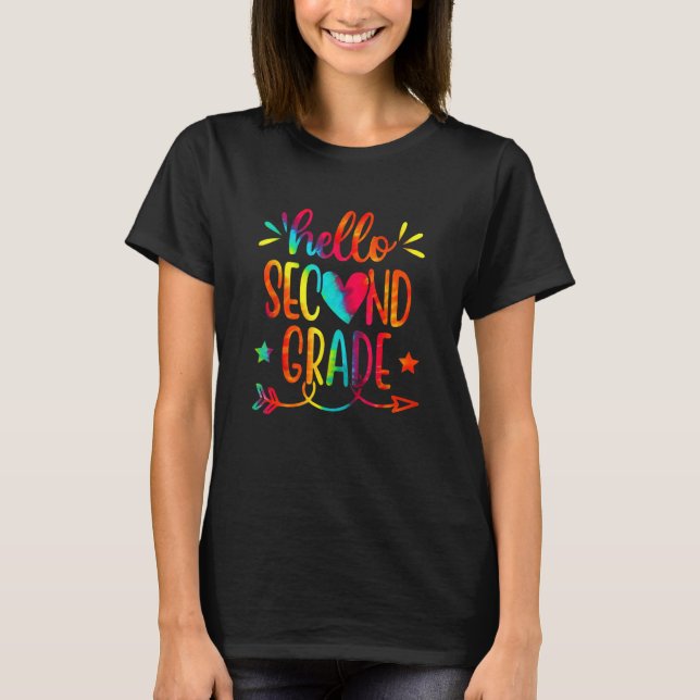 Funny Tie Dye Hello Second 2nd Grade Teacher First T-Shirt (Front)