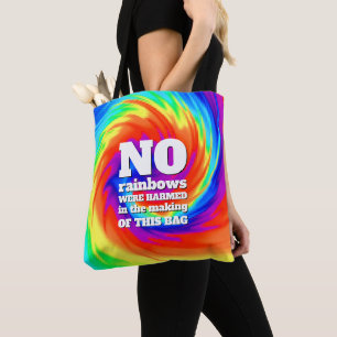 Funny TieDye No Rainbows Were Harmed ... Tote Bag